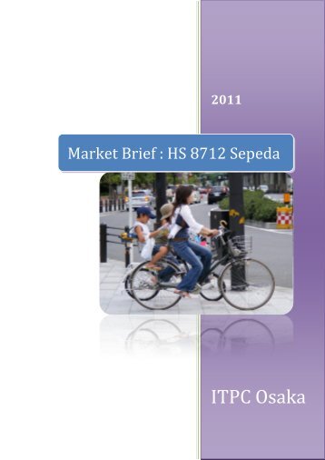 Market Brief : HS 8712 Sepeda - ITPC Osaka