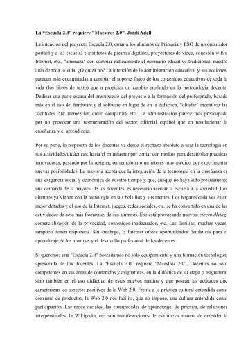 La âEscuela 2.0â requiere "Maestros 2.0". Jordi Adell La ... - Catedu