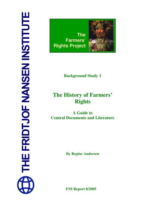 The History of Farmers' Rights - Fridtjof Nansens Institutt