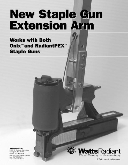 Staple Gun Arm Instructions - Watts Water Technologies, Inc.