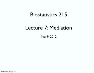 Biostatistics 215 Lecture 7: Mediation