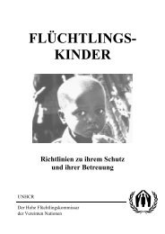 Richtlinien zum Schutz und Betreuung von ... - UNHCR