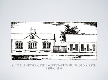 „Kunsthandwerklichen Werkstätten Reinhold Kirsch“ in München.