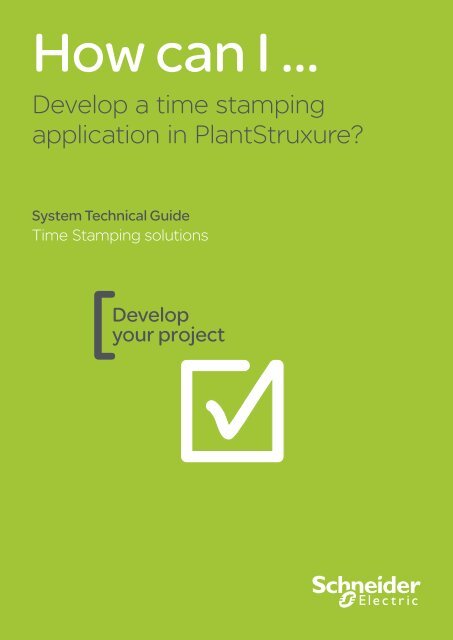 Develop a time stamping application in PlantStruxure? - Schneider ...