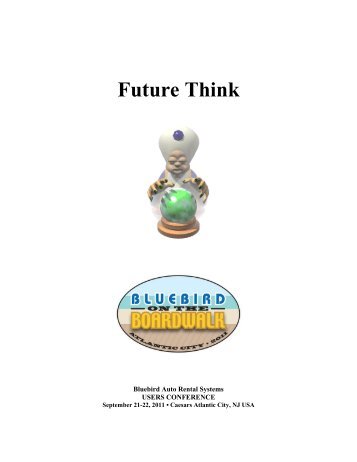 Future Think by Elfi Quitt - Bluebird Auto Rental Systems Support Site