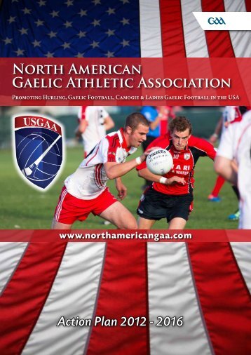 North American GAA Action Plan 2012-2016 - Croke Park