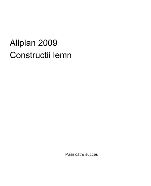 Tutorial Allplan 2009 - Constructii lemn - proiectare arhitectura ...