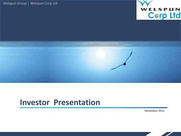 Investor Presentation - Welspun