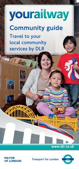 Download Yourailway Community Guide - DLR London
