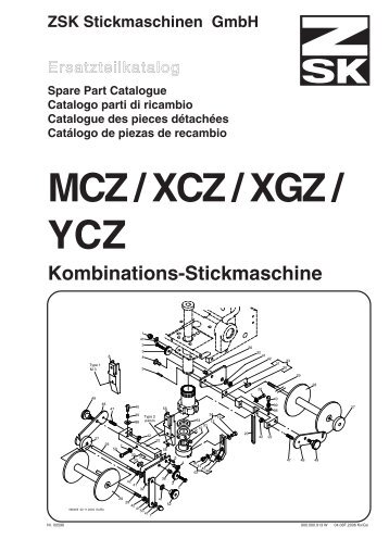MCZ / XCZ / XGZ / YCZ - ZSK Stickmaschinen GmbH