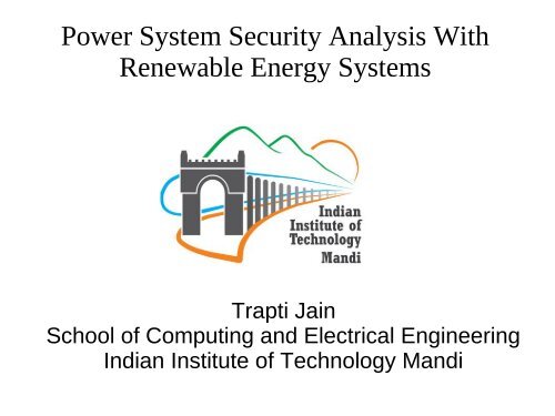 Power System Security Analysis With Renewable Energy ... - IIT Mandi