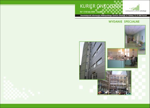 Nr 1 luty 2004 - Wielkopolskie Centrum Onkologii