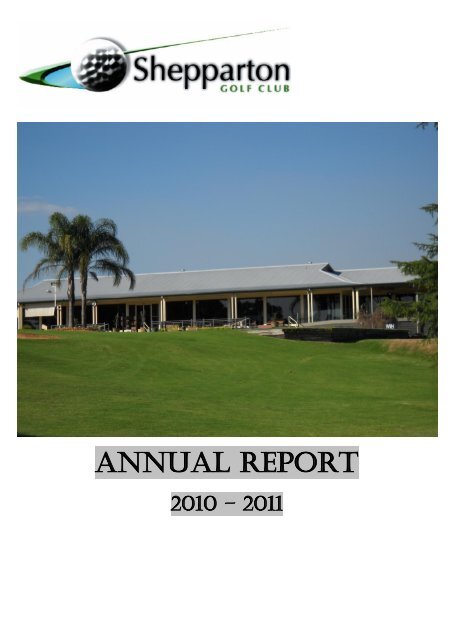 Annual Report - Shepparton Golf Club