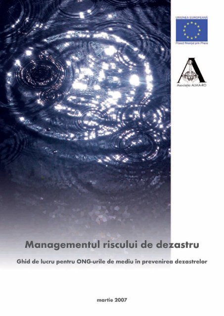 Managementul riscului de dezastru. Ghid de lucru pentru ONG-urile ...