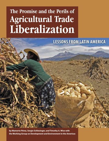 The Promise and Perils of Agricultural Trade ... - Tufts University