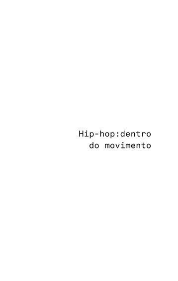 Hip-hop : dentro do movimento / Alessandro Buzo