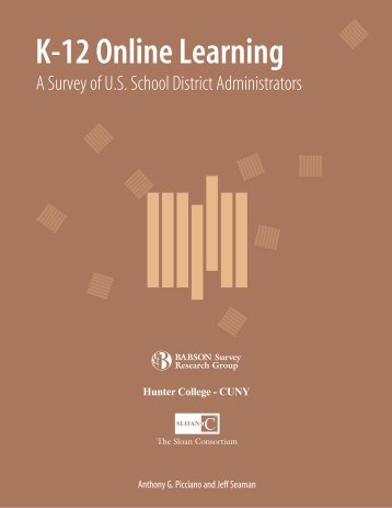 K-12 Online Learning - The Sloan Consortium
