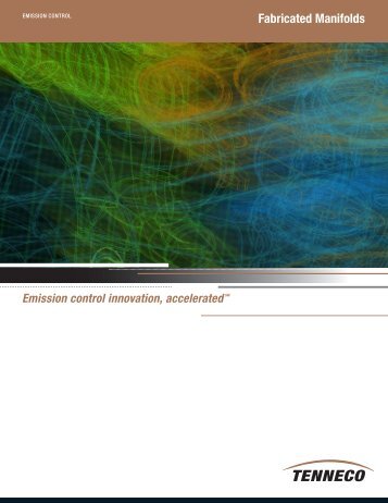 Fabricated Manifolds - Tenneco Inc.