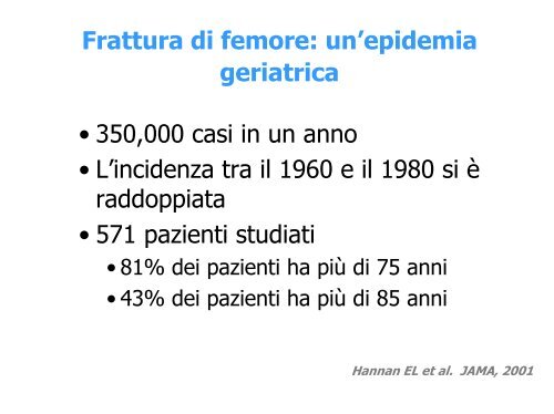 Casi clinici: la frattura di femore nell'anziano Sottotitolo: come ... - GrG