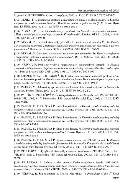 VÃƒÂ½roÃ„ÂnÃƒÂ­ zprÃƒÂ¡va o Ã„Âinnosti za rok 2003 - SlezskÃƒÂ¡ univerzita v OpavÃ„Â›