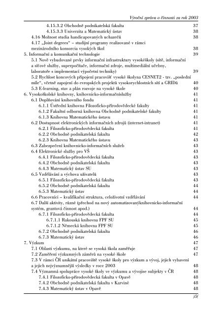 VÃƒÂ½roÃ„ÂnÃƒÂ­ zprÃƒÂ¡va o Ã„Âinnosti za rok 2003 - SlezskÃƒÂ¡ univerzita v OpavÃ„Â›