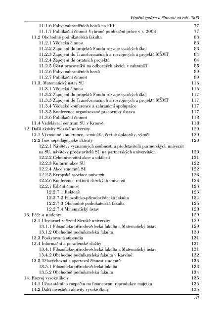 VÃƒÂ½roÃ„ÂnÃƒÂ­ zprÃƒÂ¡va o Ã„Âinnosti za rok 2003 - SlezskÃƒÂ¡ univerzita v OpavÃ„Â›