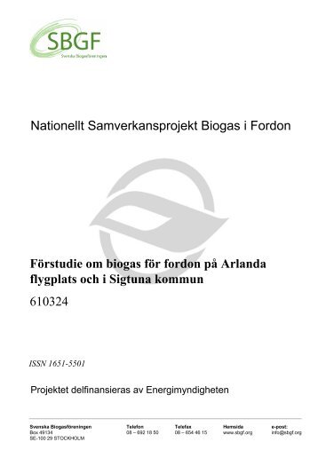 FÃƒÂ¶rstudie om biogas fÃƒÂ¶r fordon pÃƒÂ¥ Arlanda flygplats och i ... - SGC