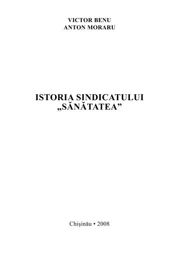 ISTORIA SINDICATULUI „SĂNĂTATEA” - Sindicatul "Sănătatea"