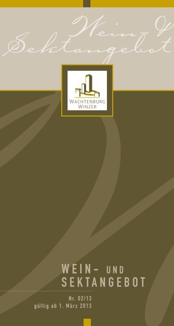 Weinliste März 2013 - Wachtenburg-Winzer eG.