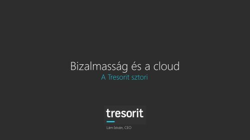 Tresorit sztori