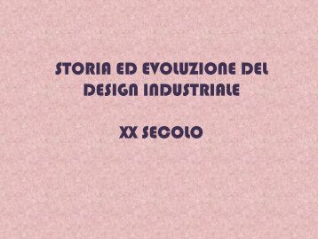 storia ed evoluzione del design industriale xx secolo - Maria Maltoni
