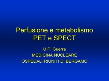 Imaging di perfusione e metabolismo con PET ... - Neuroimmagini.it