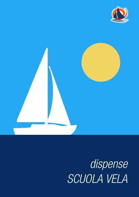dispense SCUOLA VELA - Mediterranea Sailing