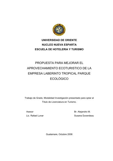 propuesta para mejorar el aprovechamiento ecoturistico de la ...