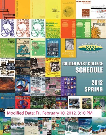 Fri, February 10, 2012, 3:10 PM Modified Date: - Golden West College