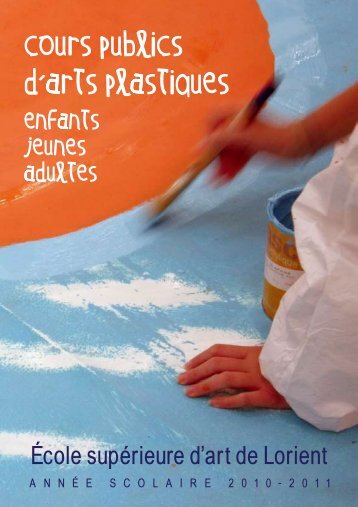 cours publics d , arts plastiques - ESA de Lorient