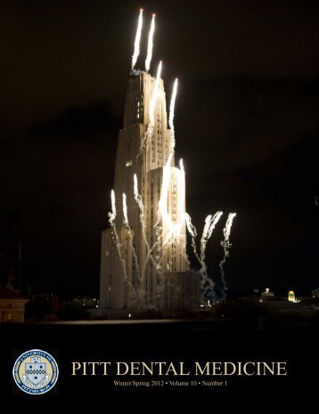 PITT DENTAL MEDICINE - School of Dental Medicine - University of ...