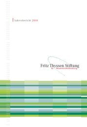 Jahresbericht 2010 - Fritz Thyssen Stiftung