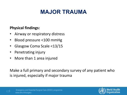 Principles and Techniques of Trauma Care