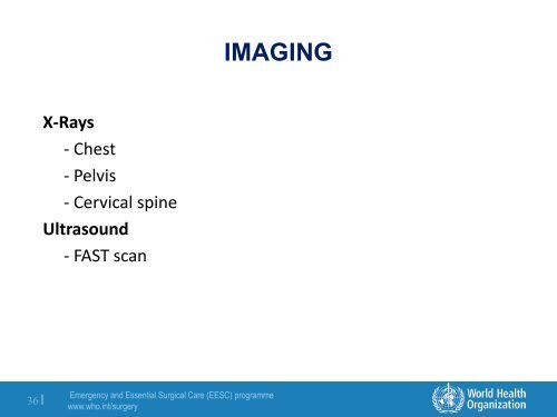 Principles and Techniques of Trauma Care