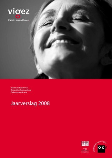 Jaarverslag 2008 - Vlaams Instituut voor Gezondheidspromotie