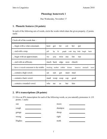Phonology homework 1 1. Phonetic features (16 points) - Linguistic ...