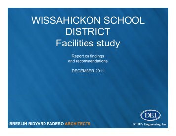 Facilities Study Presentation - Wissahickon School District