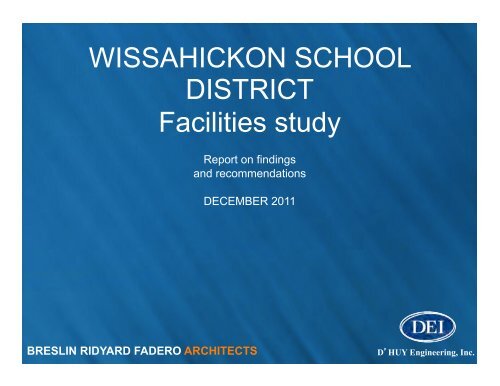Facilities Study Presentation - Wissahickon School District