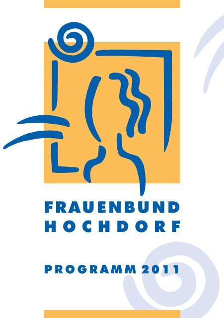 Frauenbund Kursprogramm 2011 - Pfarrei Hochdorf