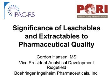 Significance of Leachables and Extractables to ... - PQRI