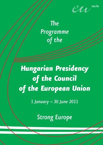 Programme - HUNGARIAN PRESIDENCY OF THE COUNCIL OF