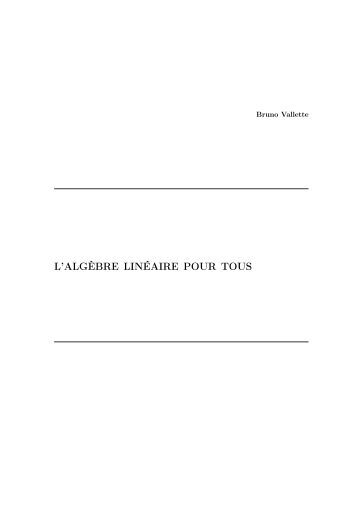 Exercices d'algèbre linéaire pour l'agrégation, Licence ...