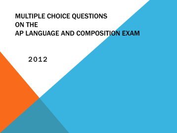 Multiple Choice Questions on the AP Language and Composition ...