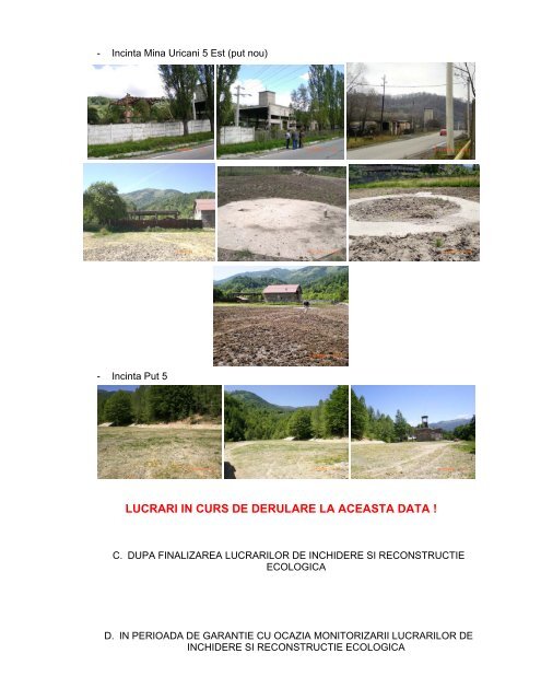 a. inainte de executia lucrarilor de inchidere si reconstructie ecologica